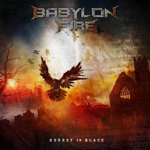 Babylon Fire : Heresy in Black